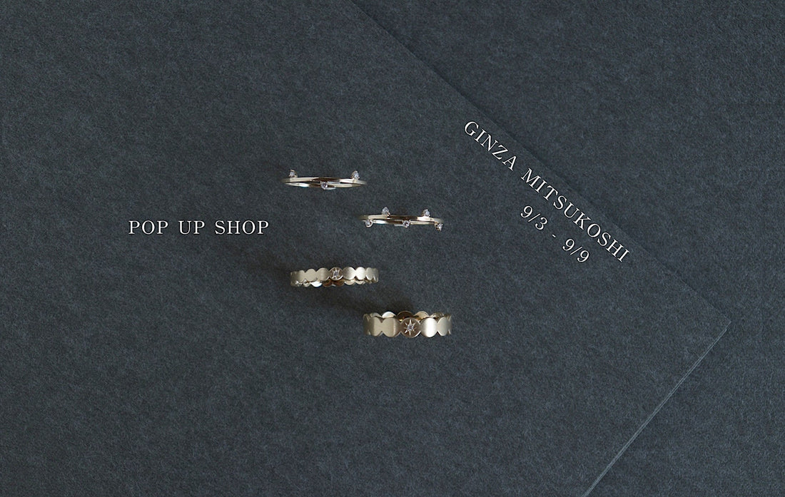 9/3~9/9 POP UP SHOP 開催　＠銀座三越
